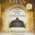Cover Art for 9781441844897, Genghis Khan and the Making of the Modern World by Jack Weatherford