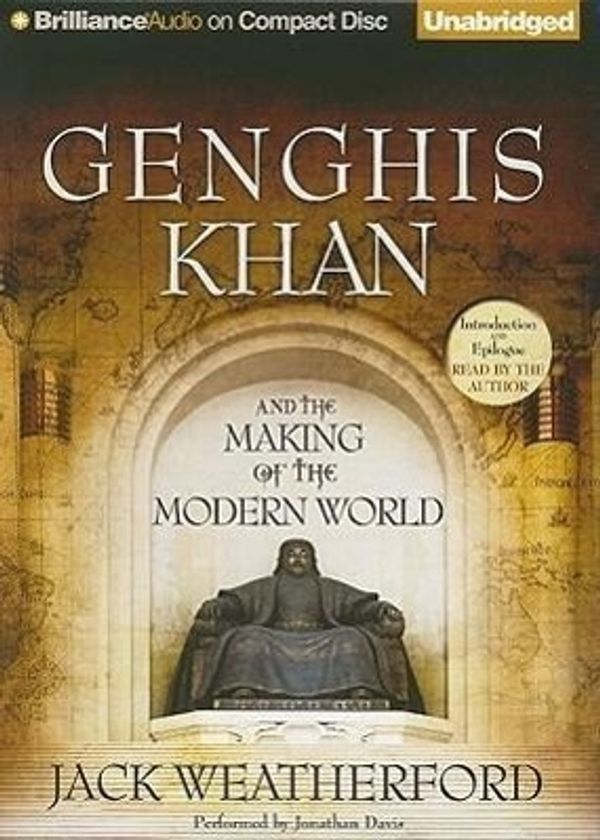 Cover Art for 9781441844897, Genghis Khan and the Making of the Modern World by Jack Weatherford