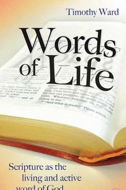 Cover Art for 9781844742073, Words of Life by Timothy Ward