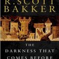 Cover Art for 9781590203842, The Darkness That Comes Before by R Scott Bakker