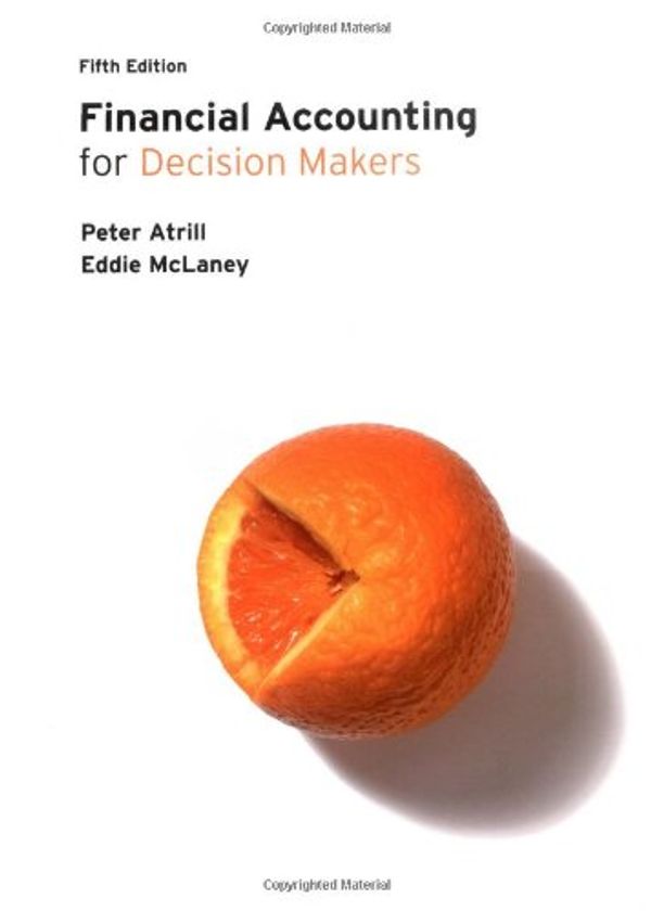 Cover Art for 9781405888219, Financial Accounting for Decision Makers: AND Student Access Card by Dr. Peter Atrill, Eddie McLaney