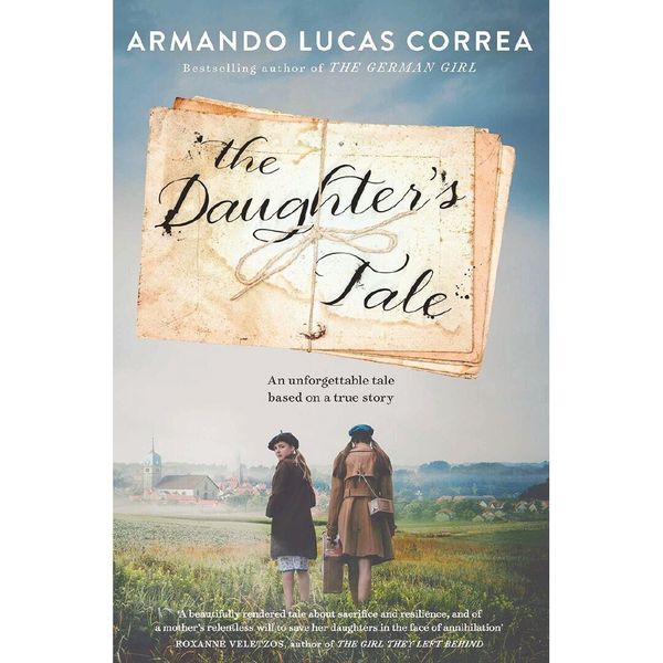 Cover Art for 9781760851248, The Daughter's Tale by Armando Lucas Correa