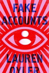 Cover Art for 9780008366537, Fake Accounts by Lauren Oyler