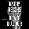 Cover Art for B007NKW5RQ, Death du Jour by Kathy Reichs