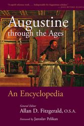 Cover Art for 9780802864796, Augustine Through the Ages by Allan D. Fitzgerald