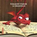 Cover Art for 9782203050914, Harold et les dragons, Tome 3 : Comment parler le dragonais by 