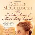 Cover Art for 9781410411099, The Independence of Miss Mary Bennett (Thorndike Core) by Colleen McCullough