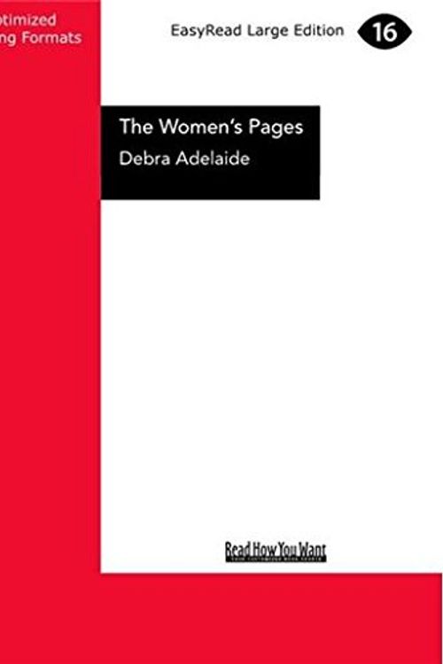 Cover Art for 9781458764546, The Women’s Pages by Debra Adelaide