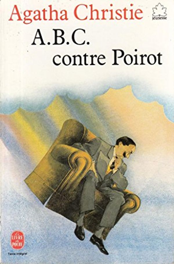 Cover Art for 9782010151552, ABC Contre Poirot by Christie