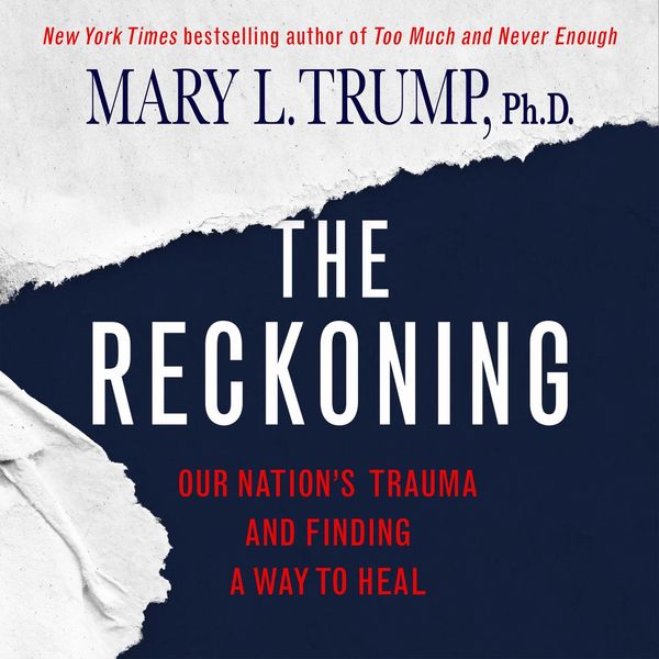 Cover Art for 9781250824318, The Reckoning by Mary L. Trump