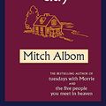 Cover Art for 8601300447803, For One More Day by Mitch Albom