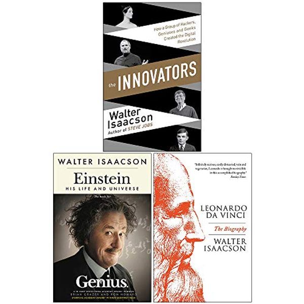 Cover Art for 9789124107482, Walter Isaacson Collection 3 Books Set (The Innovators, Einstein His Life and Universe, Leonardo Da Vinci) by Walter Isaacson