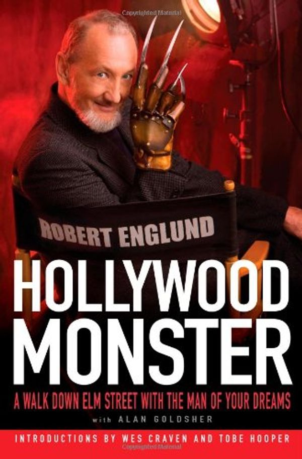 Cover Art for 9781439150481, Hollywood Monster by Robert Englund