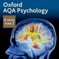 Cover Art for 9781408527399, Oxford AQA Psychology A Level: Year 2 (Aqa a Level Psychology) by Simon Green