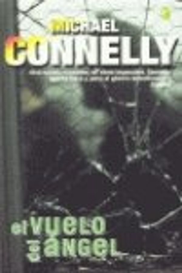 Cover Art for 9788466622844, VUELO DEL ANGEL, EL: DETECTIVE HARRY BOCH: 00000 by Michael Connelly