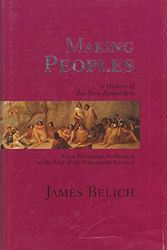 Cover Art for 9780713991710, Making Peoples : A History of the New Zealanders by James Belich