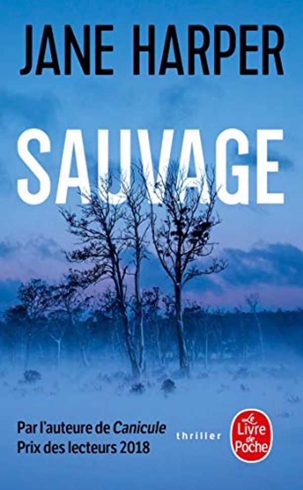 Cover Art for 9782253086253, Sauvage (Thrillers) by Jane Harper