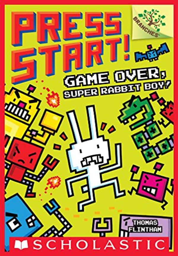 Cover Art for B01H4RAN3K, Game Over, Super Rabbit Boy! A Branches Book (Press Start! #1) by Thomas Flintham