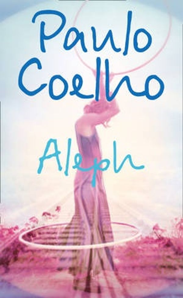 Cover Art for 9780007456093, Aleph by Paulo Coelho