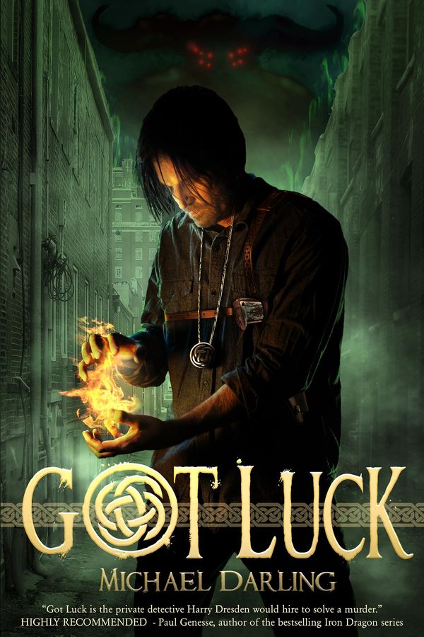 Cover Art for 9781944452025, Got Luck by Michael Darling
