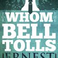 Cover Art for 9781476770116, For Whom the Bell Tolls by Ernest Hemingway