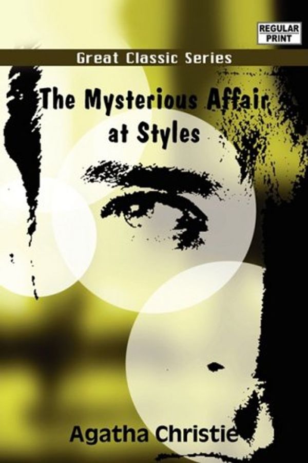 Cover Art for 9788132024699, The Mysterious Affair at Styles by Agatha Christie