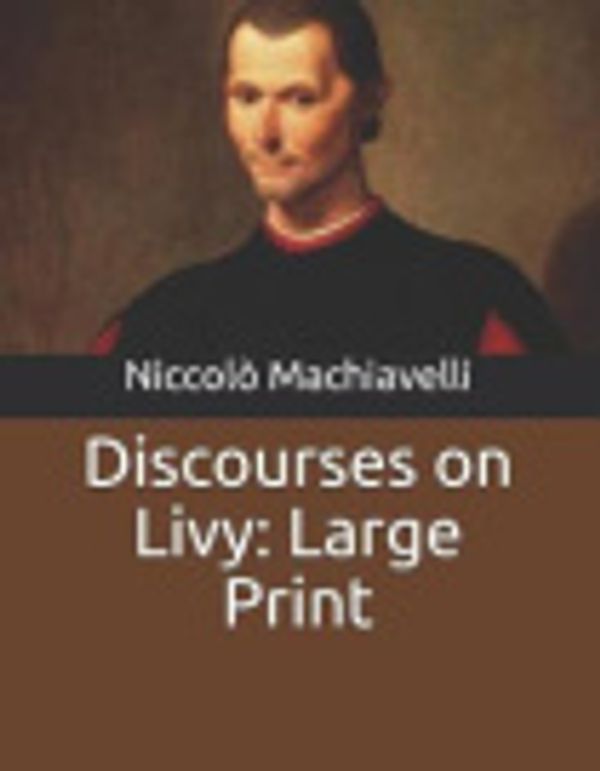 Cover Art for 9781073503681, Discourses on Livy by Niccolo Machiavelli