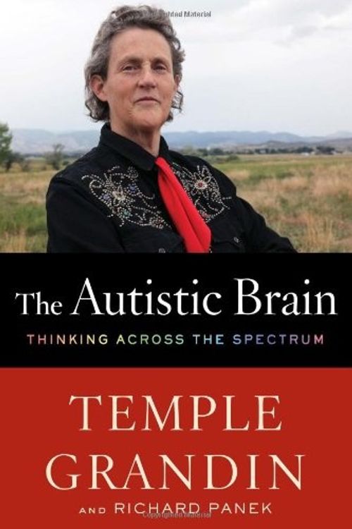 Cover Art for 9780547636450, The Autistic Brain by Temple Grandin, Richard Panek