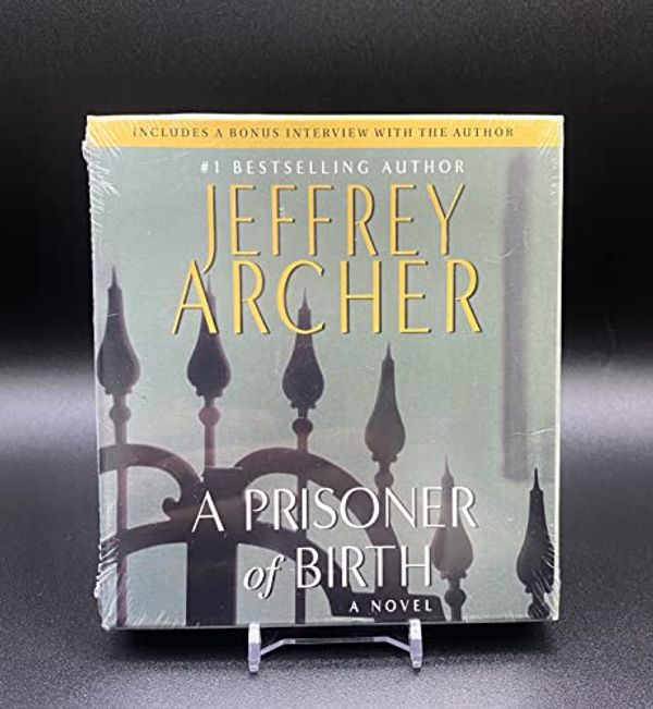 Cover Art for 9781427203052, A Prisoner of Birth by Jeffrey Archer