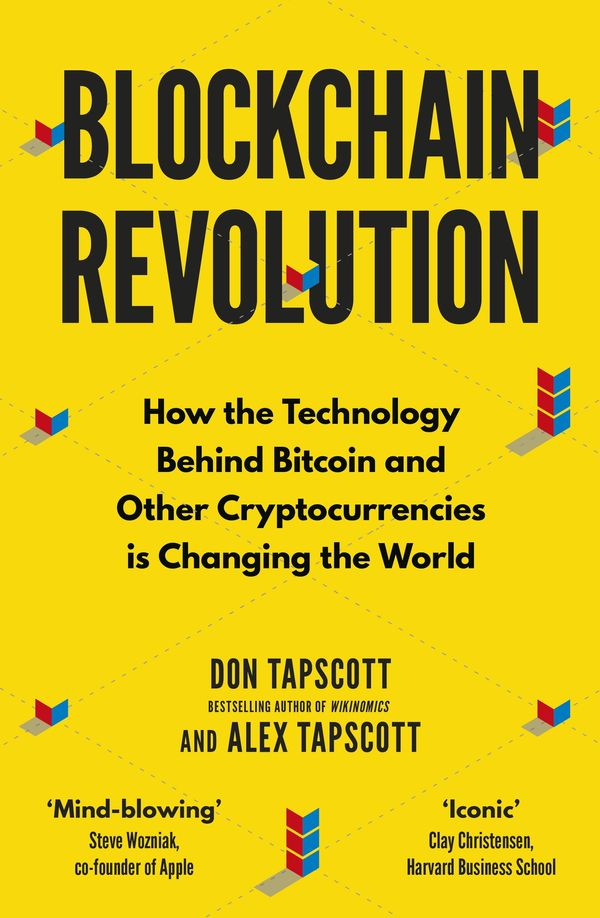 Cover Art for 9780241237861, Blockchain Revolution: How the Technology Behind Bitcoin and Cryptocurrency Is Changing the World by Don Tapscott, Alex Tapscott