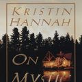 Cover Art for 9780609602492, On Mystic Lake by Kristin Hannah