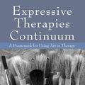 Cover Art for 9780415995856, Expressive Therapies Continuum by Lisa D. Hinz