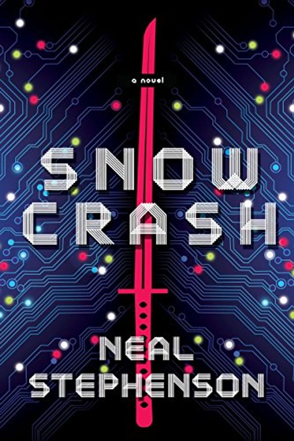 Cover Art for 2015553380958, Snow Crash by Neal Stephenson