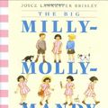 Cover Art for 9780753404836, The Big Milly-Molly-Mandy Storybook by Joyce Lankester Brisley