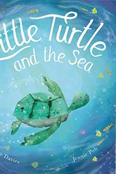 Cover Art for 9781788815802, Little Turtle and the Sea by Becky Davies