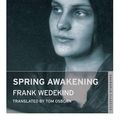Cover Art for 9781847491886, Spring Awakening by Frank Wedekind