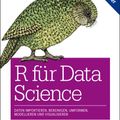 Cover Art for 9783960101543, R für Data Science by Hadley Wickham, Garrett Grolemund