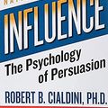 Cover Art for 8601200956184, Influence: The Psychology of Persuasion by Robert B. Cialdini