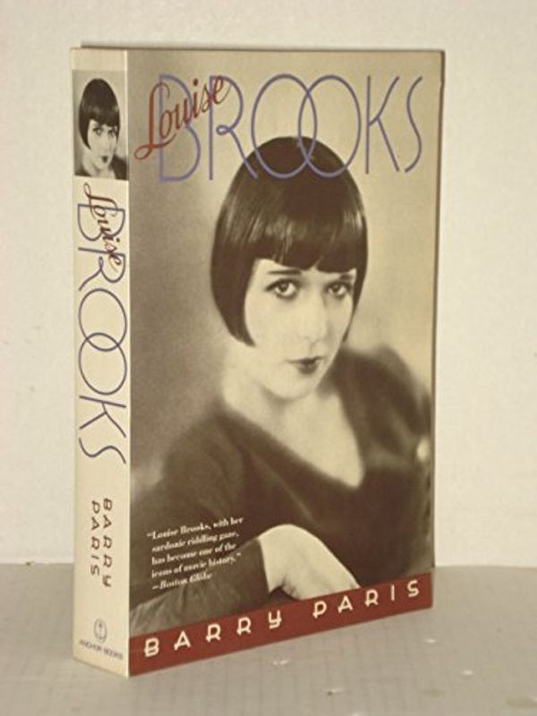 Cover Art for 9780385415590, Louise Brooks by Barry Paris