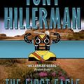 Cover Art for 9780061743665, The First Eagle by Tony Hillerman