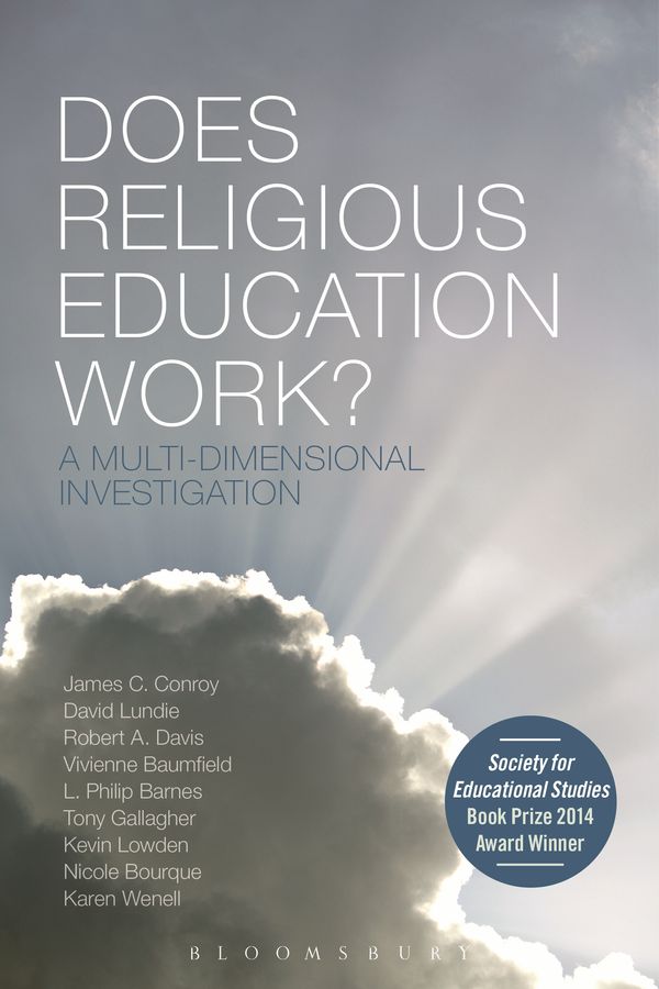 Cover Art for 9781474234658, Does Religious Education Work?: A Multi-Dimensional Investigation by James C. Conroy