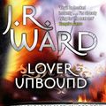 Cover Art for 9780749955052, Lover Unbound: Number 5 in series by J. R. Ward