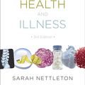 Cover Art for 9780745646015, The Sociology of Health and Illness by Sarah Nettleton