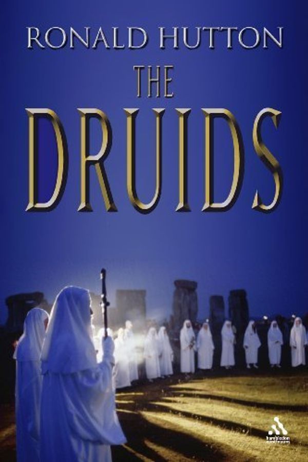 Cover Art for 8601406963122, By Ronald Hutton The Druids: A History by Ronald Hutton