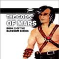 Cover Art for 9780957886810, The Gods of Mars (The Barsoom Series, Book 2) by Edgar Rice Burroughs