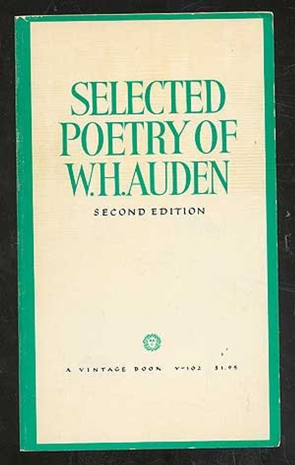 Cover Art for 9780394711027, Selected poetry of W. H. Auden by W. H Auden