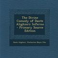 Cover Art for 9781293786321, The Divine Comedy of Dante Alighieri: Inferno by Dante Alighieri