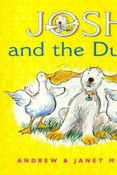 Cover Art for 9781864484939, Josh and the Ducks by Janet McLean, Andrew McLean