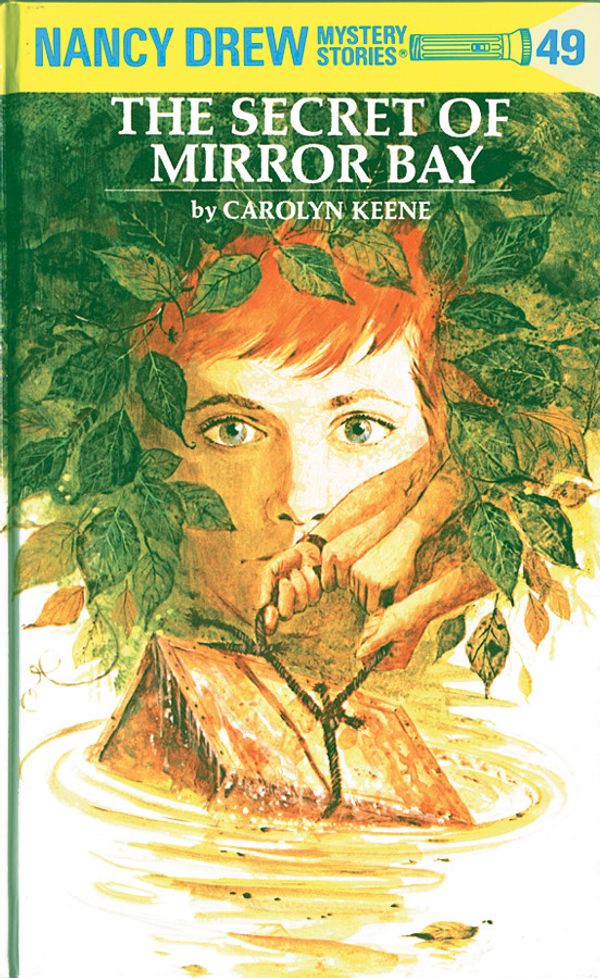 Cover Art for 9781101077504, Nancy Drew 49: The Secret of Mirror Bay by Carolyn Keene