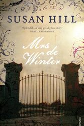 Cover Art for 9780099284789, Mrs De Winter: Gothic Fiction by Susan Hill